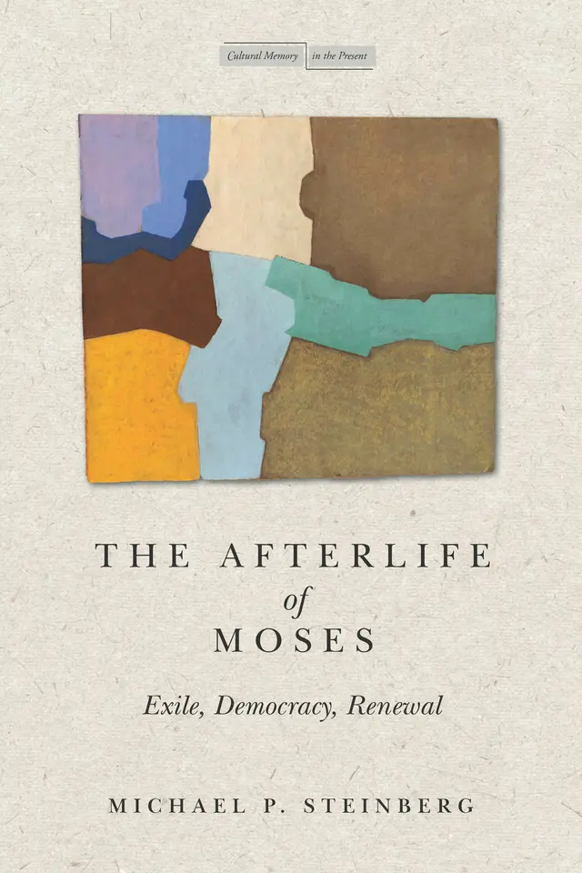 Cover von The Afterlife of Moses : Exile, Democracy, Renewal